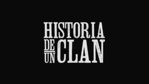 Historia de un Clan